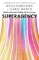 Superagency Superagency