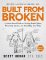 Built From Broken