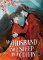 My Husband and I Sleep in a Coffin (Novel) Vol. 1 My Husband and I Sleep in a Coffin (Novel) Vol. 1
