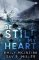 Be Still My Heart Be Still My Heart