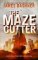 The Maze Cutter