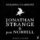 Jonathan Strange & pan Norrel