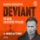 Deviant