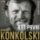 Richard Konkolski. Být první Richard Konkolski. Být první