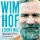 Wim Hof. Ledový muž