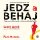 Jedz a behaj - Moja neuveriteľná cesta k ultramaratónskej špičke Jedz a behaj - Moja neuveriteľná cesta k ultramaratónskej špičke