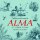 Alma I – Vítr se zvedá