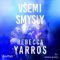 Všemi smysly Všemi smysly