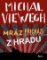 Mráz přichází z Hradu Mráz přichází z Hradu