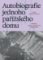 Autobiografie jednoho pařížského domu Autobiografie jednoho pařížského domu