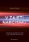 V zajetí narcismu