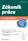 Zákoník práce s výkladem včetně flexibilní novely 2025 Zákoník práce s výkladem včetně flexibilní novely 2025