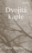 Dvojitá kaple Dvojitá kaple