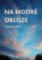 Na modré obloze Na modré obloze