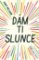 Dám ti slunce Dám ti slunce