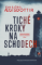 Tiché kroky na schodech Tiché kroky na schodech