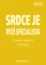 Srdce je ryzí specialista Srdce je ryzí specialista