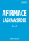 Afirmace Láska a Srdce č. 3