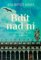 Bdít nad ní Bdít nad ní