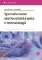 Specializovaná ošetřovatelská péče v neonatologii Specializovaná ošetřovatelská péče v neonatologii