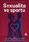 Sexualita ve sportu - Pro trenéry, sportovce, rodiče a pracovníky v oblasti sportu