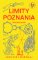 Limity poznania Limity poznania
