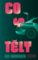 Co s těly Co s těly