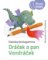 Dráček a pan Vondráček Dráček a pan Vondráček