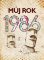 Můj rok 1986 Můj rok 1986