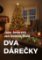 Dva dárečky