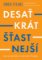 Desaťkrát šťastnejší Desaťkrát šťastnejší