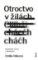 Otroctvo v žilách Otroctvo v žilách