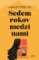 Sedem rokov medzi nami Sedem rokov medzi nami