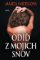 Odíď z mojich snov
