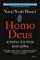 Homo Deus Homo Deus