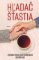 Hľadač šťastia Hľadač šťastia