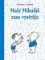 Malý Mikuláš zasa vystrája Malý Mikuláš zasa vystrája