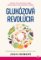 Glukózová revolúcia Glukózová revolúcia