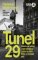 Tunel 29 Tunel 29