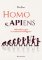 Homo APIens - Od zvuků a gest k neomezené inteligenci Homo APIens - Od zvuků a gest k neomezené inteligenci