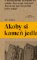 Akoby si kameň jedla Akoby si kameň jedla