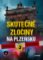 Skutečné zločiny na Plzeňsku 3 Skutečné zločiny na Plzeňsku 3