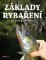 Základy rybaření