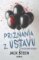 Priznania z ústavu Vražedné rodiny