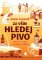 Za vším hledej pivo Za vším hledej pivo