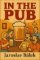 IN THE PUB IN THE PUB