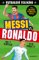 Futbaloví velikáni: Messi vs. Ronaldo Futbaloví velikáni: Messi vs. Ronaldo