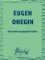 Eugen Onegin Eugen Onegin