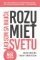 Ako som sa naučil rozumieť svetu Ako som sa naučil rozumieť svetu