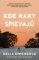 Kde raky spievajú Kde raky spievajú